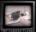 Tiny Camera Planes